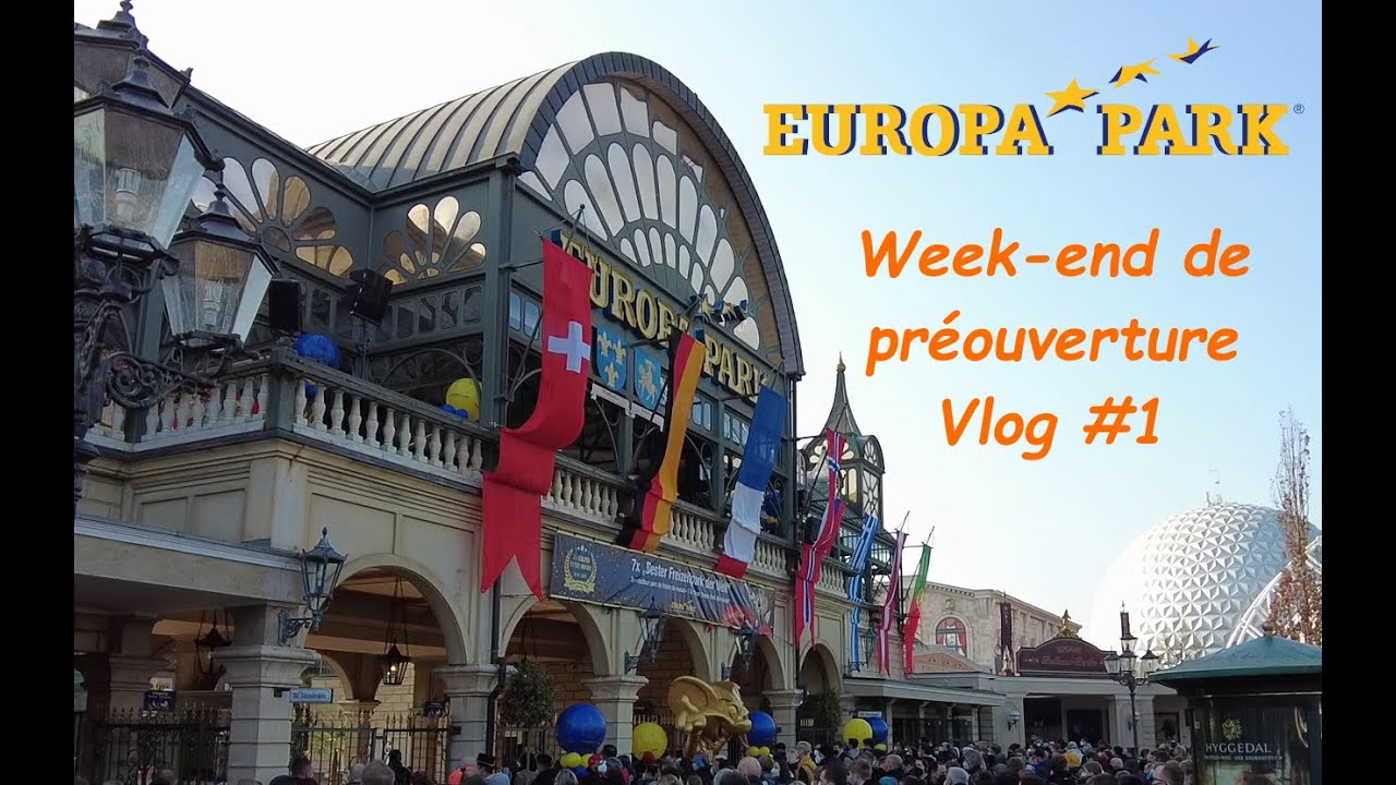 🎥 Europa-Park - Préouverture saison 2022 - Vlog #1