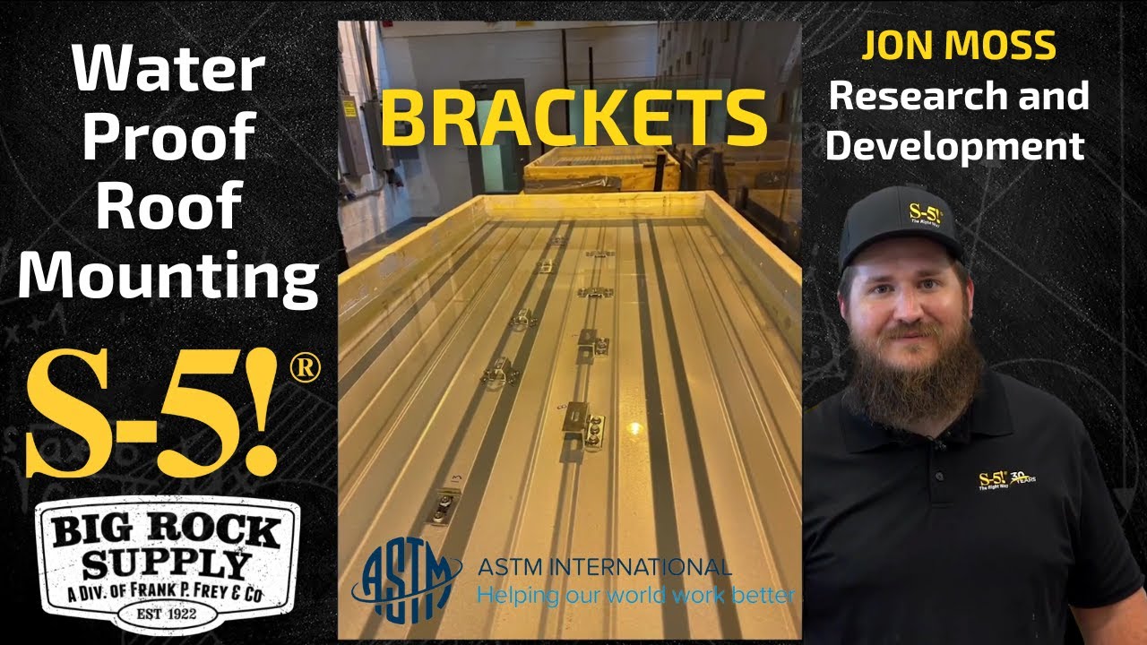 S-5! Metal Roof Watertight Brackets | Verified Testing