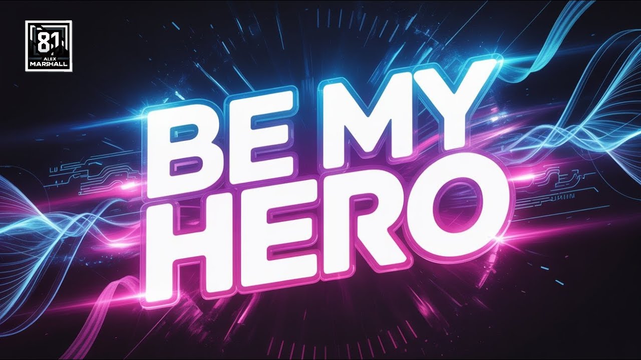 Be My Hero