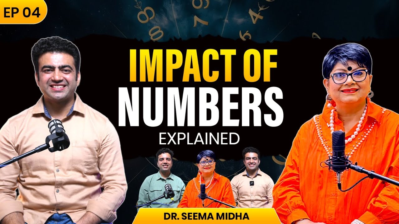 Celebrity Numerology Queen: Dr.Seema Midha on Impact of Numbers on Life and Relationships | EP4 P1