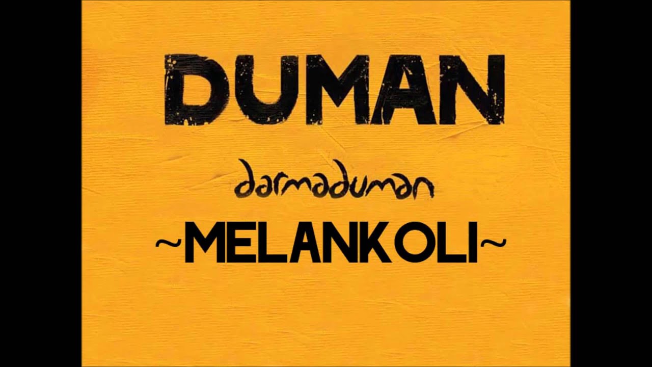 Duman - Melankoli