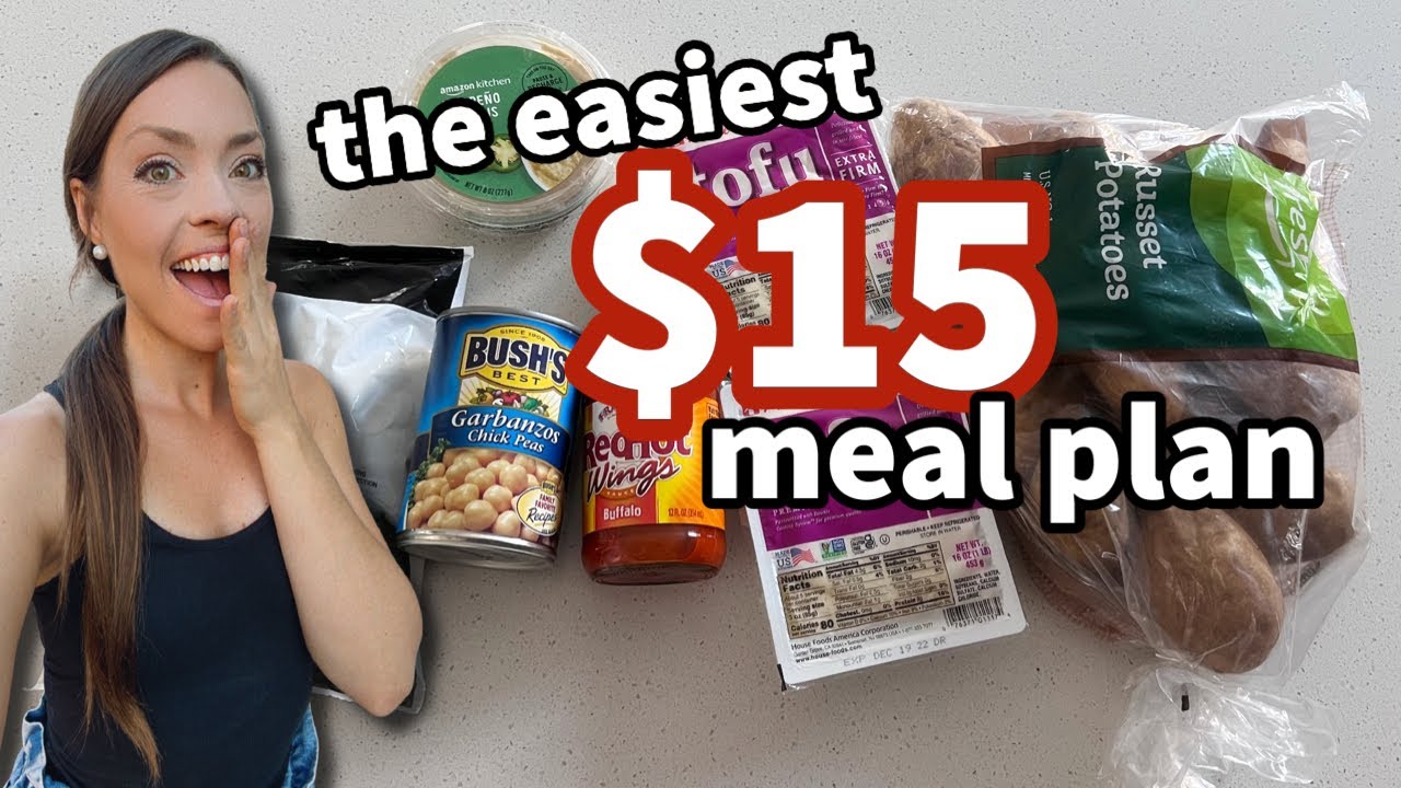 The EASIEST $15 MEAL PLAN | How I STILL Eat For Cheap in 2022! Extreme Budget Meal Plan