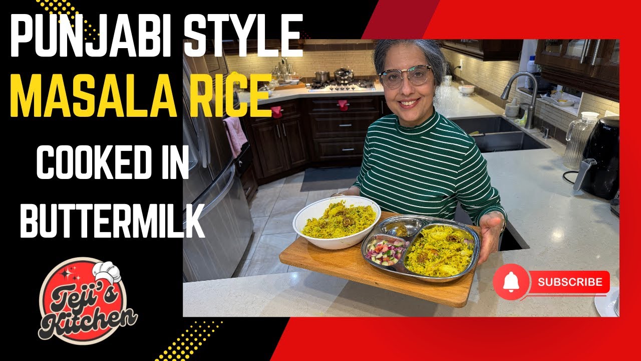 Punjabi Style Masala Rice cooked in ButterMilk(Lassi-ਲੱਸੀ)