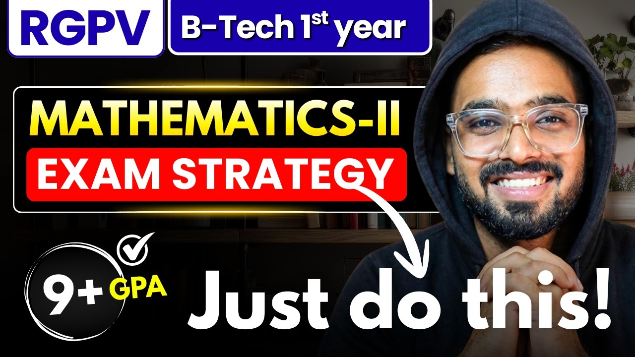 Mathematics–2 Complete Strategy | RGPV 1st year B.Tech Semester Exams