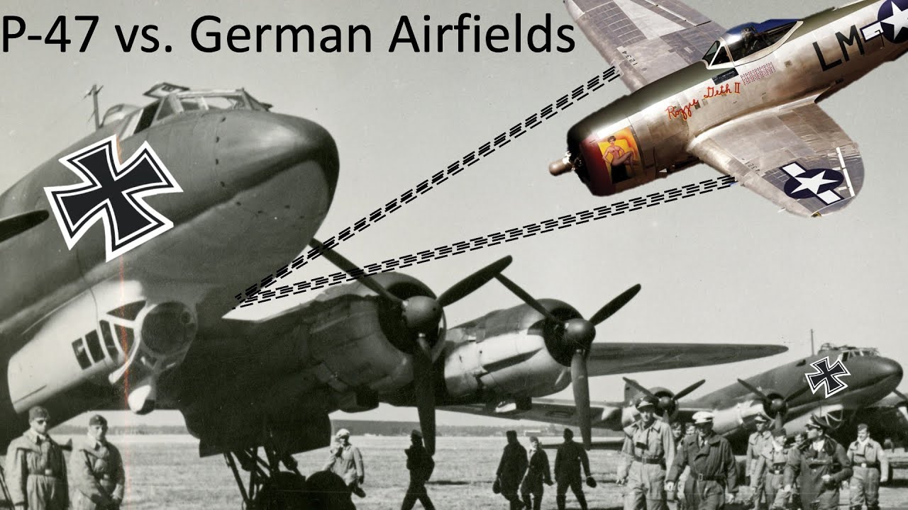 P-47 атакуют немецкие аэродромы – кадры, тактика, извлеченные уроки, рекомендации и эффективность