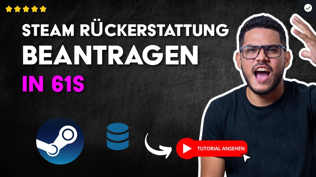 Wie Man Eine RÜCKERSTATTUNG für Ein SPIEL auf STEAM Beantragt in 61S