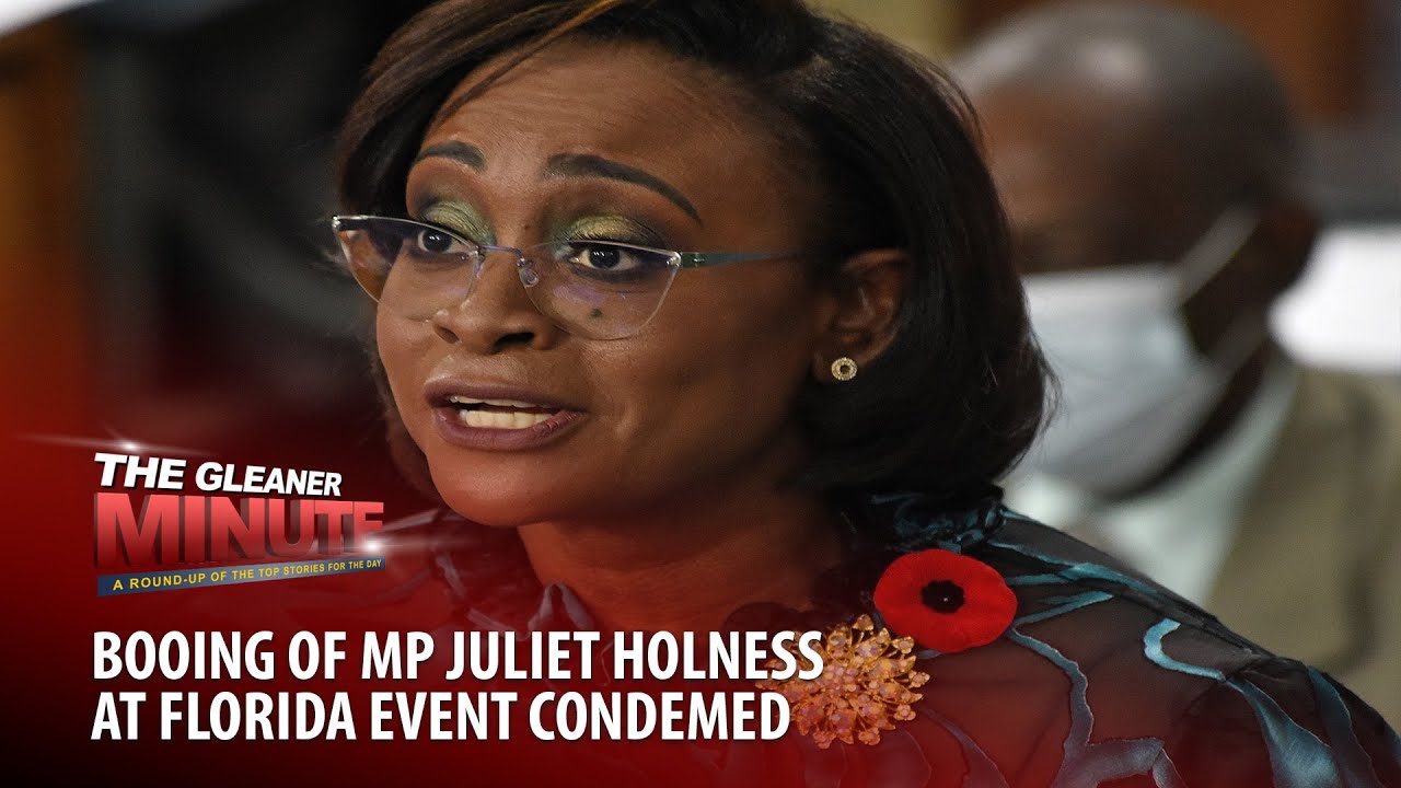 THE GLEANER MINUTE: MP Holness booed | &rsquo;Clown&rsquo; apologises | PNP protests