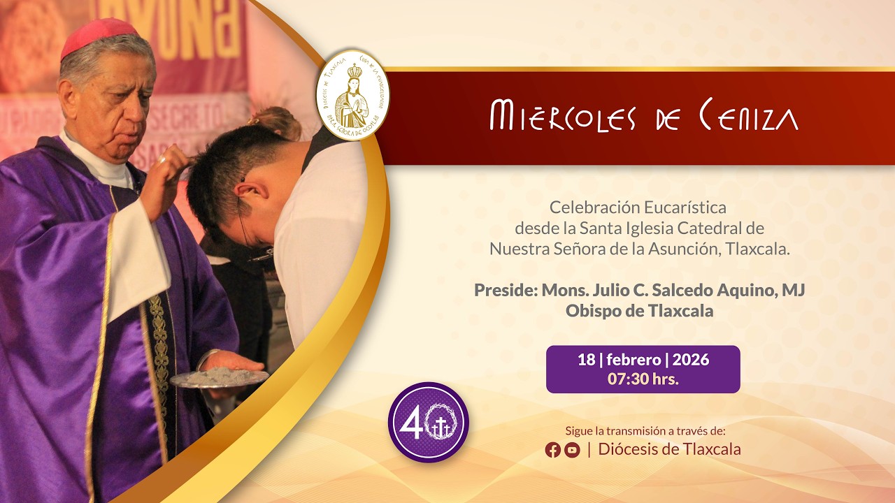 Miércoles de Ceniza | Celebración Eucarística