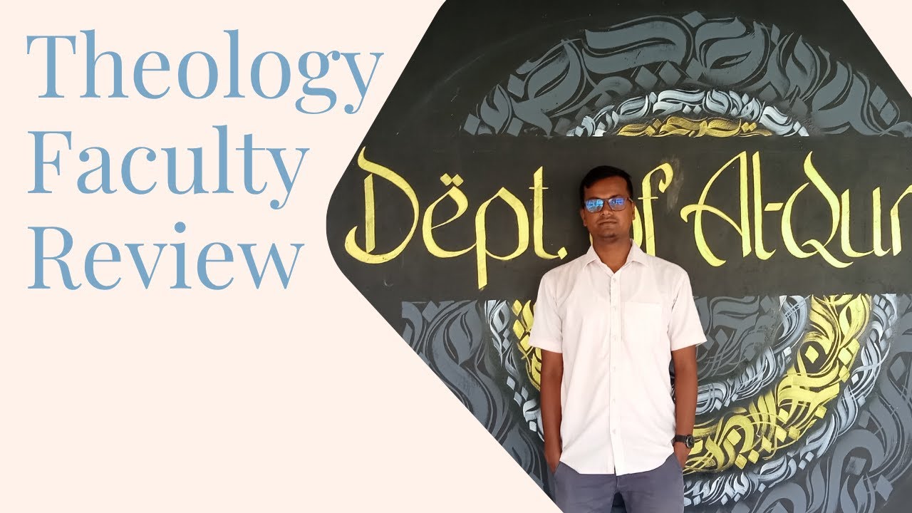 Theology Faculty Subject Review In Islamic University  | ধর্মতত্ব বিভাগ | D Unit