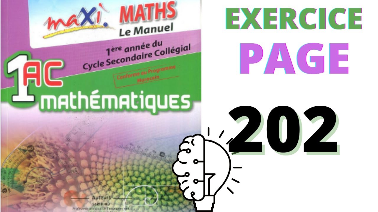 MAXI MATHS 1AC EXERCICES 1 2 3 4 5 6 7 8 9 10    PAGE 202