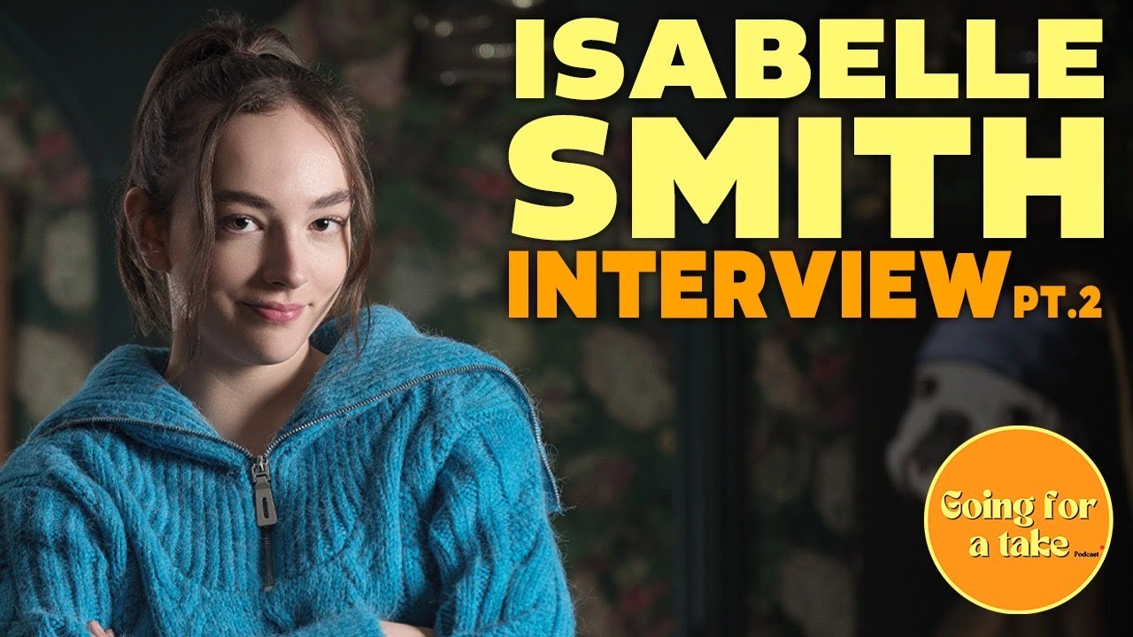 Ep 8, MAD MAX: FURIOSA w/ Isabelle Smith pt 2: Exclusive Interview