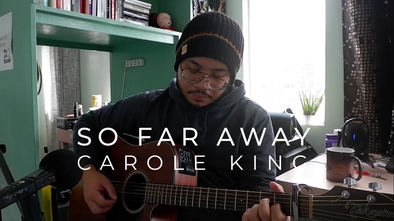 So Far Away - Carole King (Acoustic Cover)