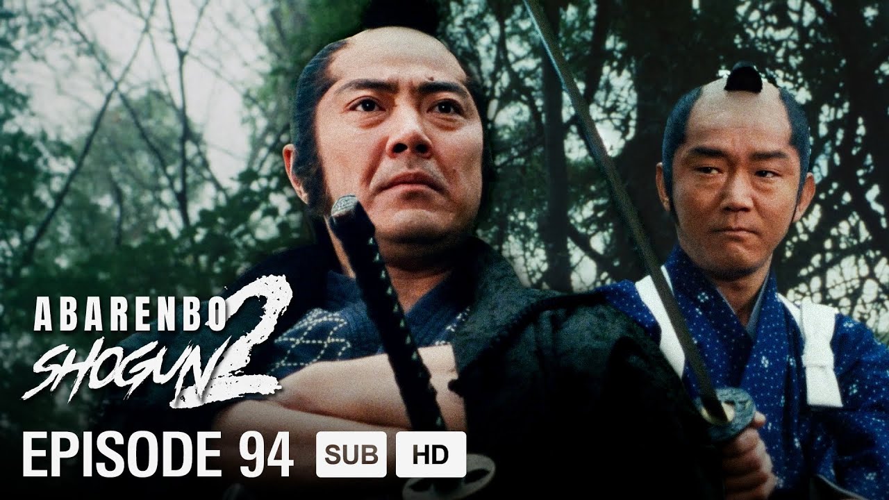Abarenbo Shogun Ⅱ - EP94 - The Kind-Hearted Avenger | ENG SUB