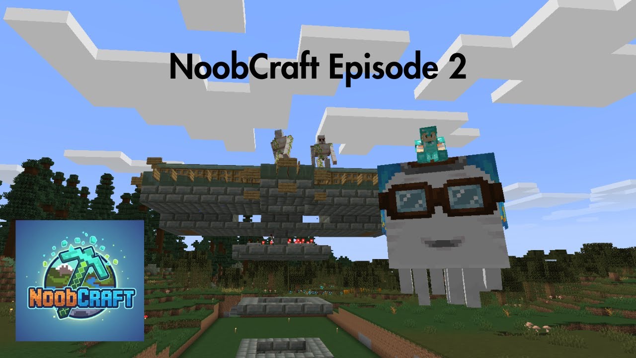 Minecraft: NoobCraft Episode 2