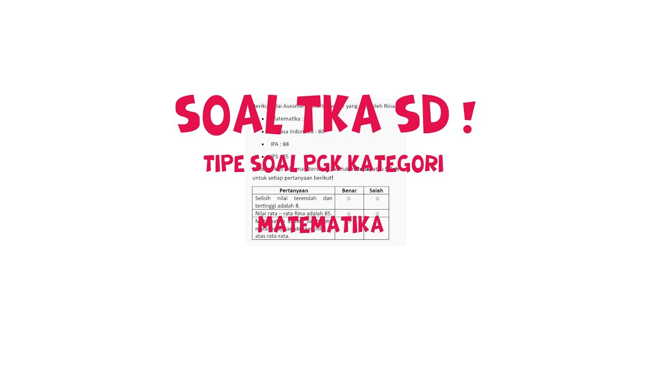 TKA MATEMATIKA SD/MI TIPE PGK KATEGORI | DATA