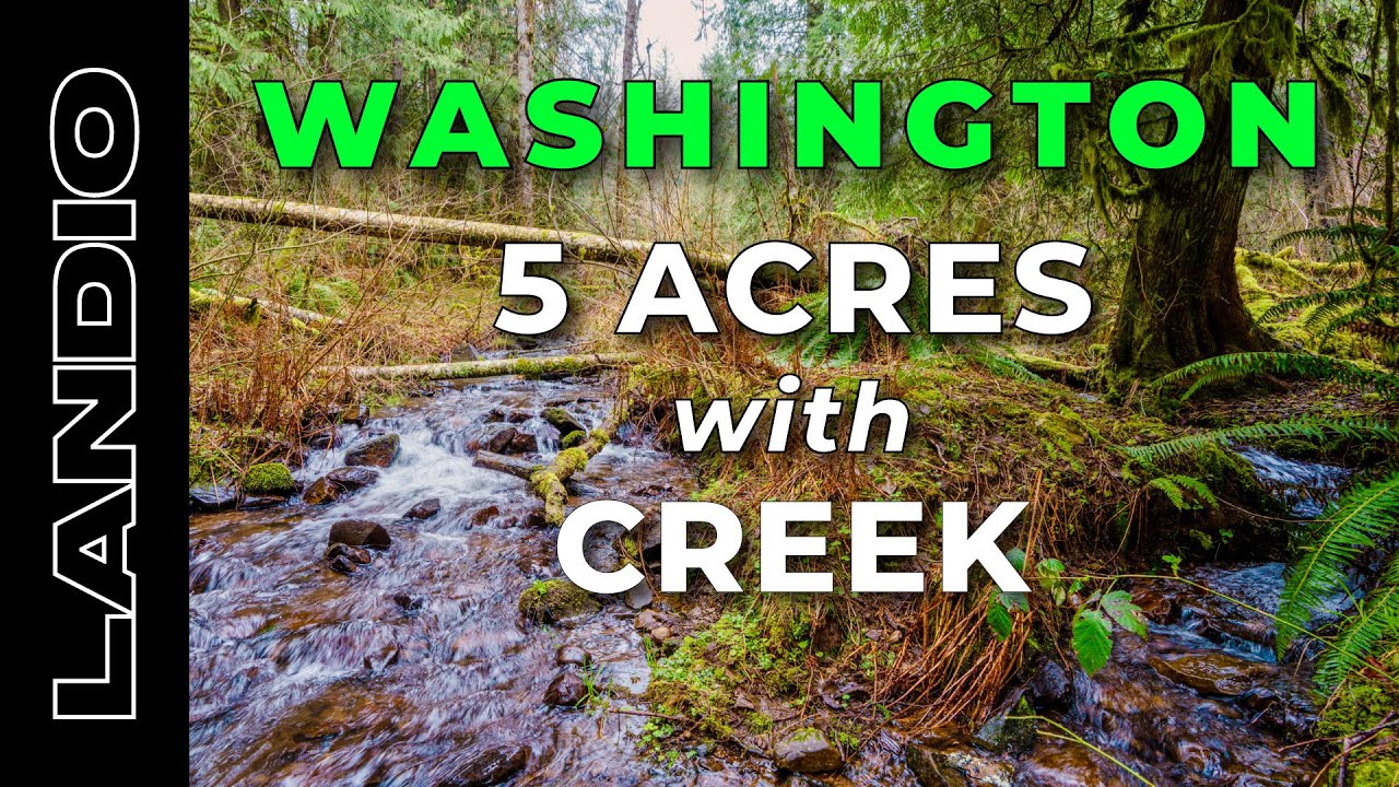 5 Acres of Washington Land for Sale with Creek & Utilities • LANDIO