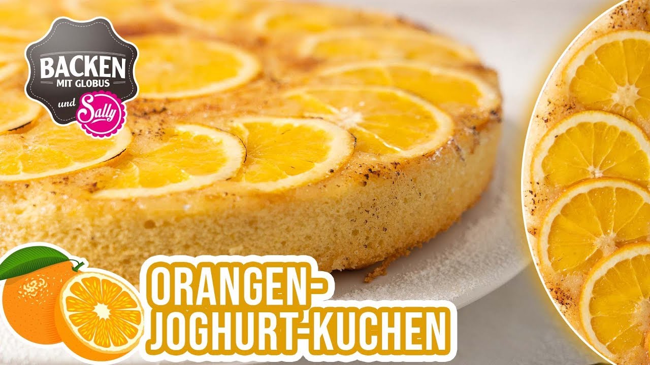 Orangen-Joghurt-Kuchen | Backen mit Globus & Sally #98