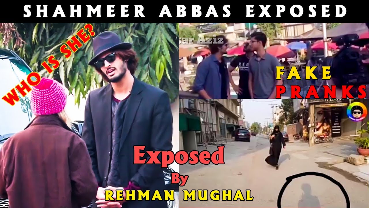 Shahmeer Abbas Fake Prankster | Exposed with Proof | Rehman Mughal | 2020