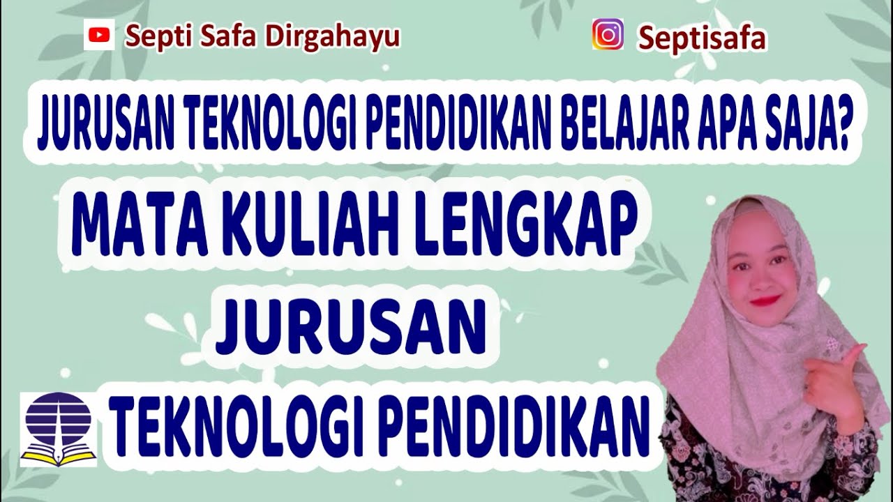 Mata Kuliah Jurusan Teknologi Pendidikan | Jurusan Teknologi Pendidikan Belajar Apa Saja?