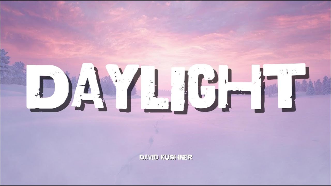 Daylight David Kushner TikTok Viral | #Daylight #DavidKushner #ViralTikTok #TikTokSong #TrendingNow