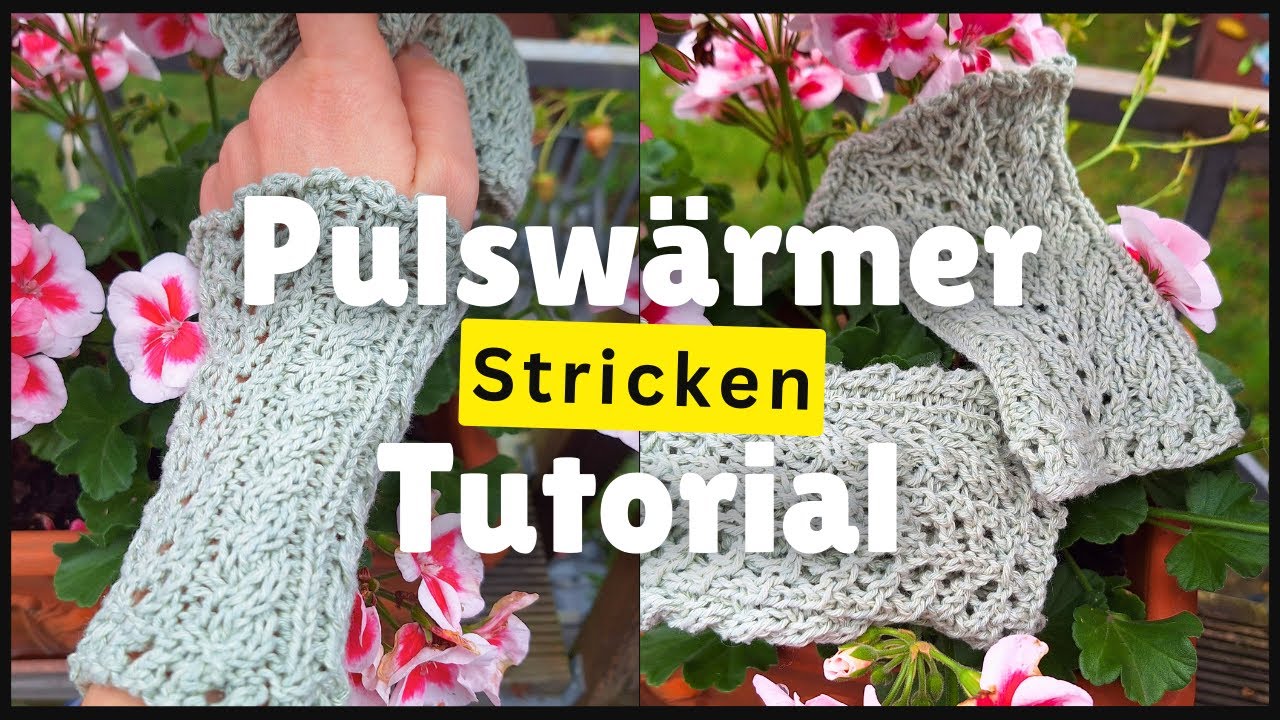 Tutorial Pulsw&auml;rmer/Stulpen stricken, zopfen ohne Zopfnadel | Malwinas Handarbeiten