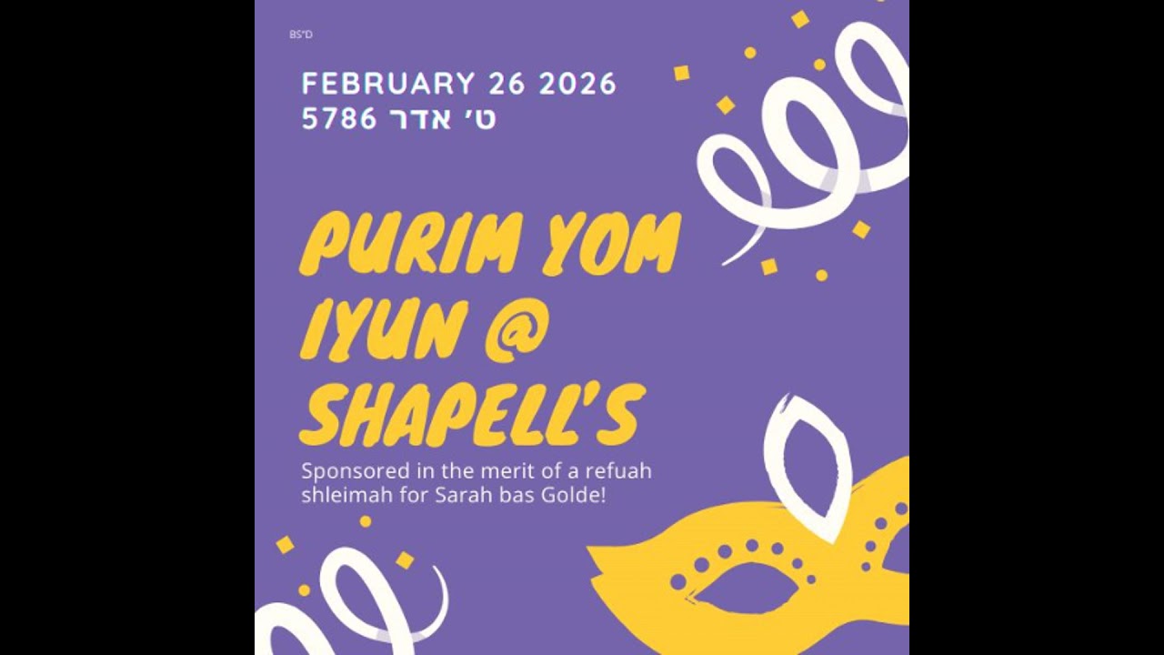 Shapell's Purim Yom Iyun 5786 -  Rabbi Karlinsky - The Mystery of Jewish Humor: Not a Laughing Ma...