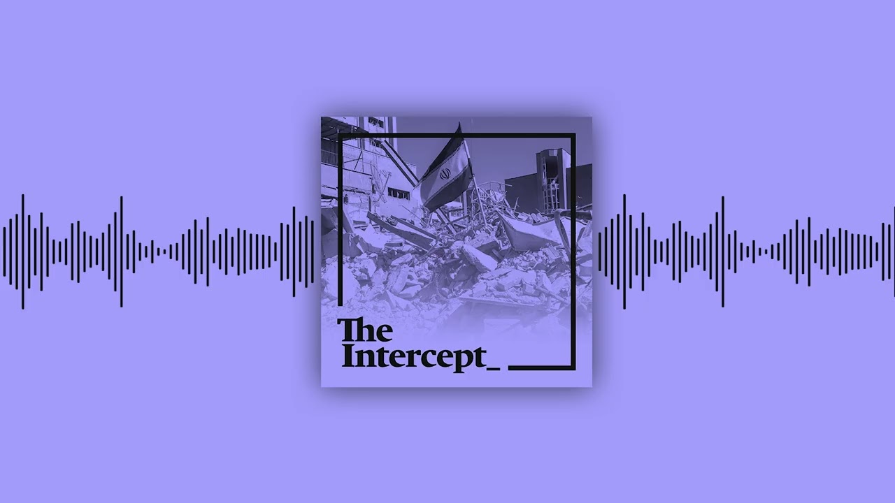 Trump’s War to Nowhere ⎹ The Intercept Briefing