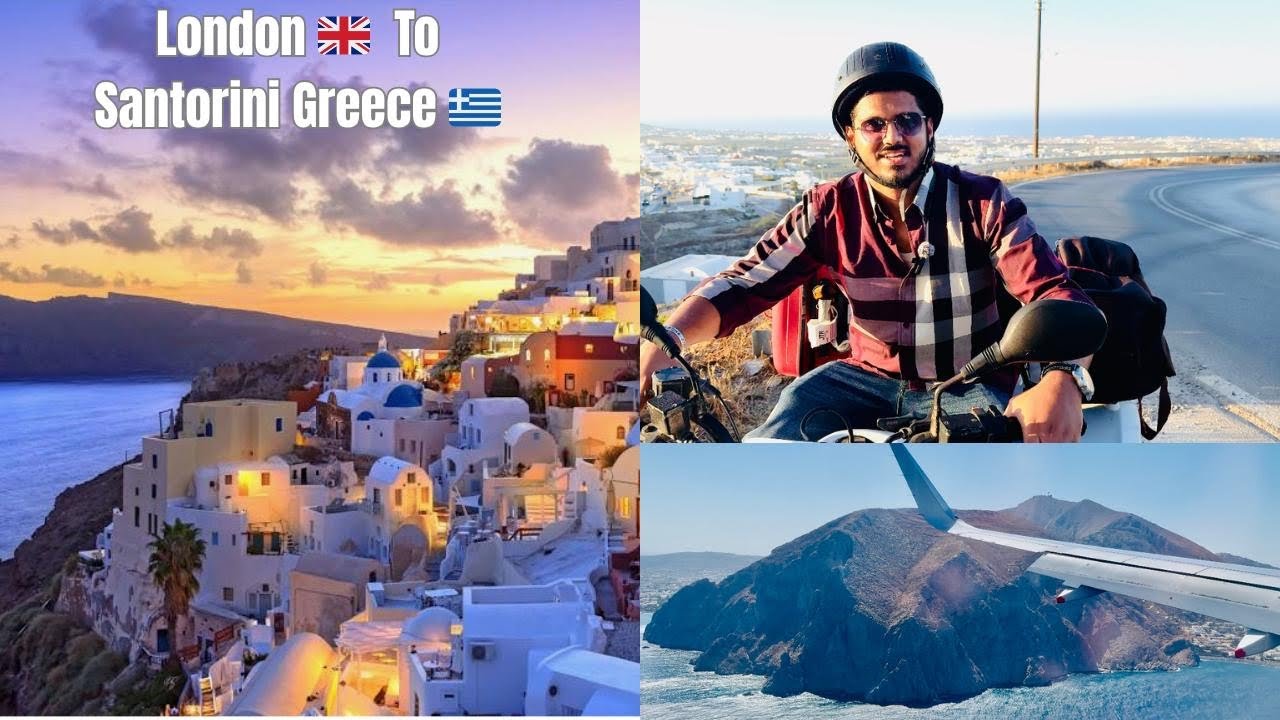London UK 🇬🇧 to Santorini Island Greece 🇬🇷 | Europe Schenegen Country | Day 1 🇬🇷 😍💕