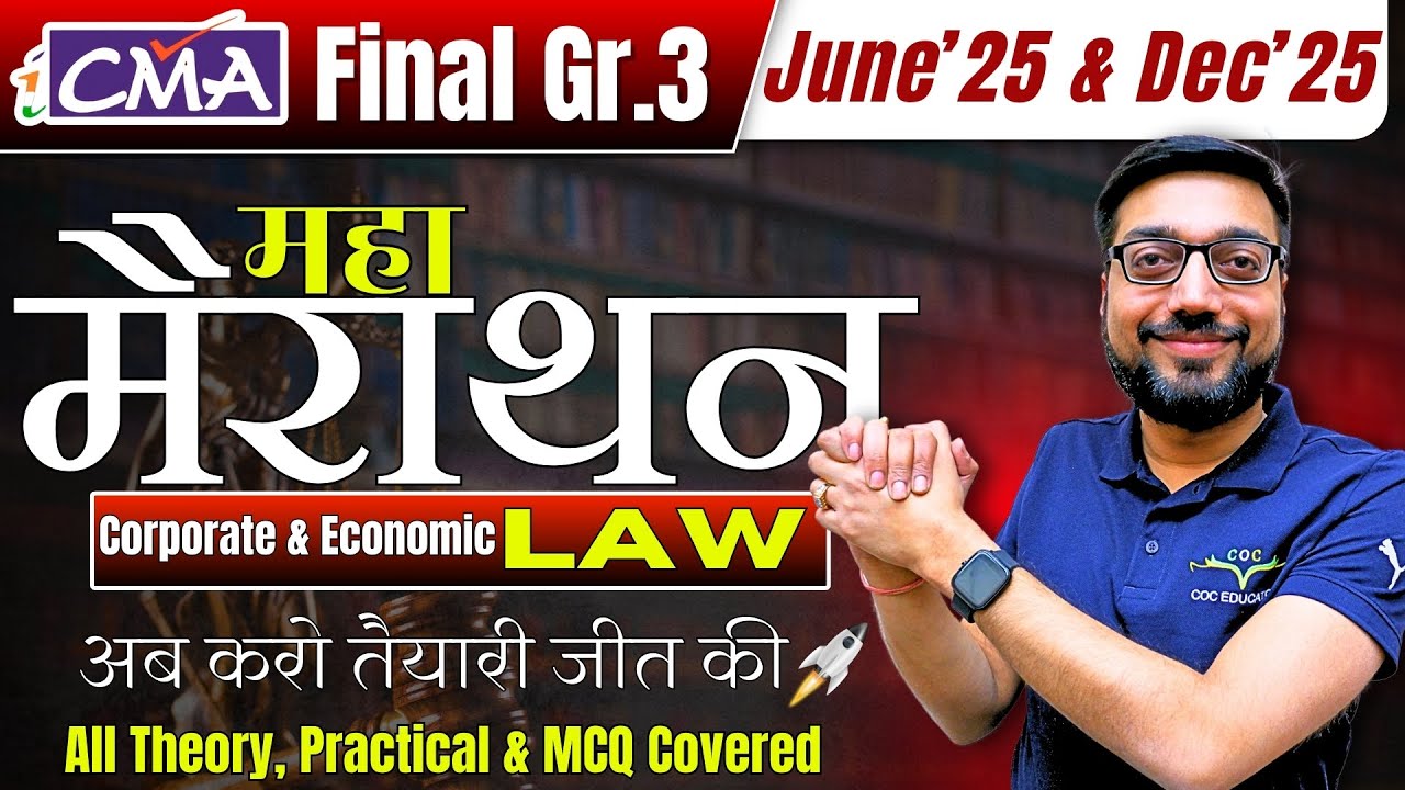 CMA Final Law Marathon | One shot Revision | Corporate And Economic Law Marathon | By CA Raghav Goel