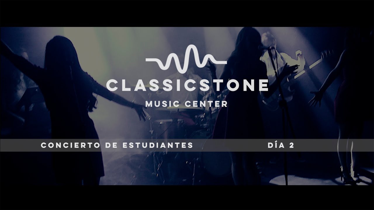 Classicstone Music Center - SÁBADO 8:00 PM - ¡CONCIERTO DE ESTUDIANTES!