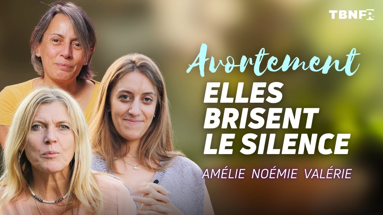 Trois femmes, UN COMBAT : Surmonter le traumatisme de l'AVORTEMENT | TBN FR