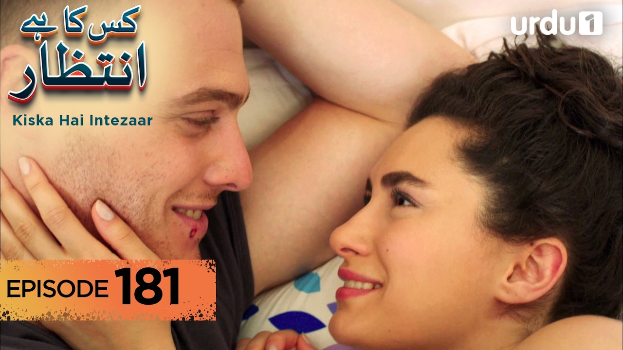 Kiska Hai Intezaar | Episode 181 | Turkish Drama | Waiting for the Sun | 14 February 2026