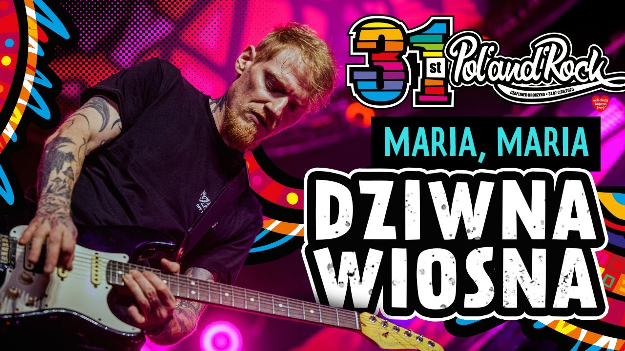 Dziwna Wiosna - Maria, Maria #polandrock2025