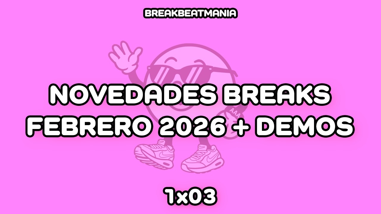 CHARLA CON VOSOTROS, NOVEDADES BREAKS FEBRERO Y LO QUE SURJA