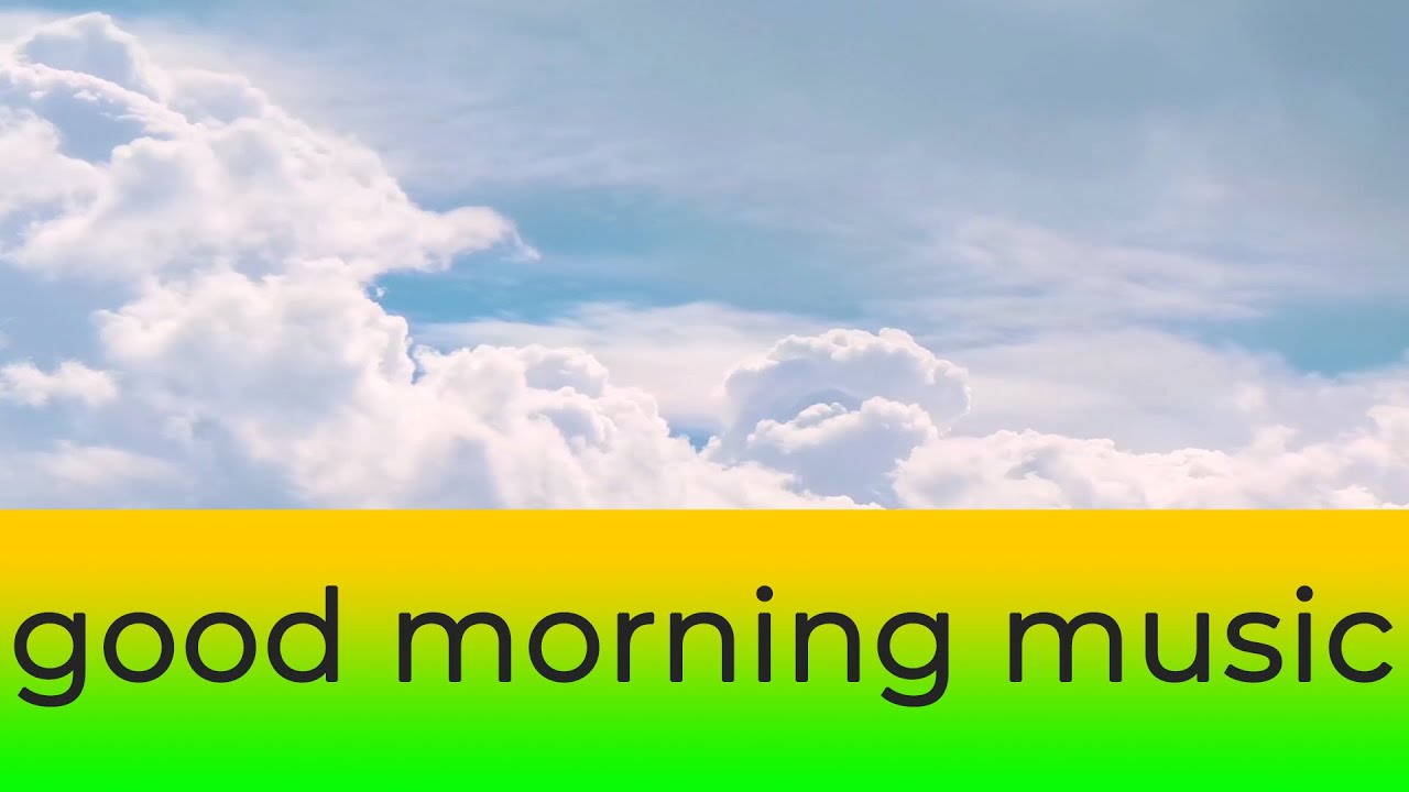 good morning music | mood booster | positive energy