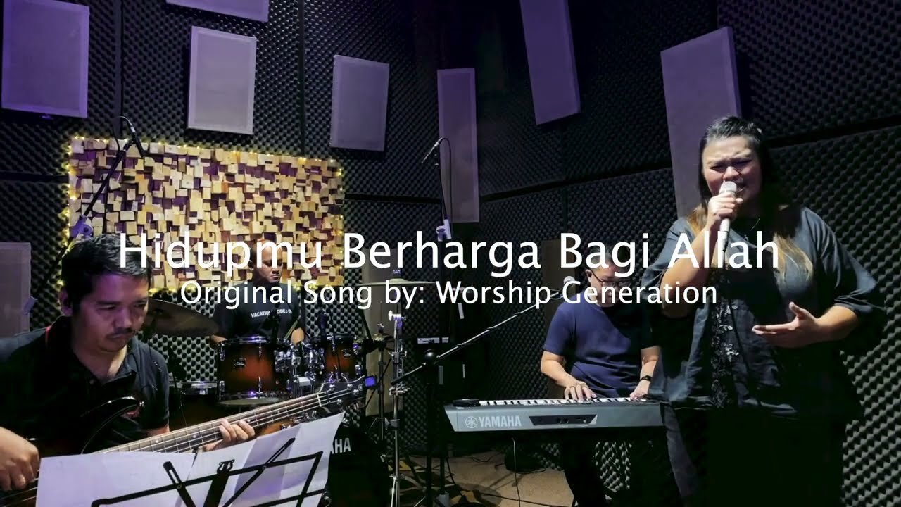 HIDUPMU BERHARGA BAGI ALLAH (Worship Generation)