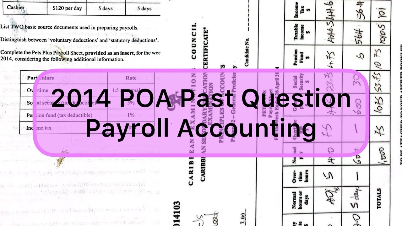 2014 POA Past Paper question 7 (ANSWER w/ Explanations )|Payroll