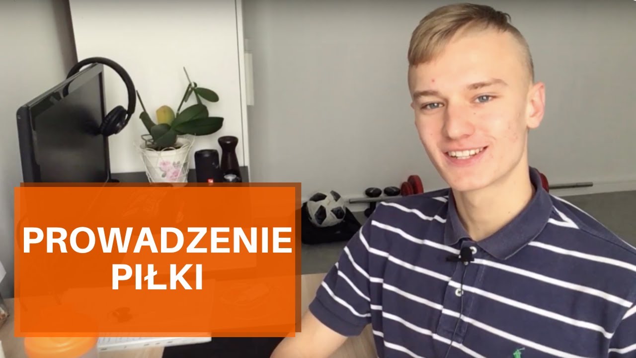 Jak poprawić PROWADZENIE PIŁKI