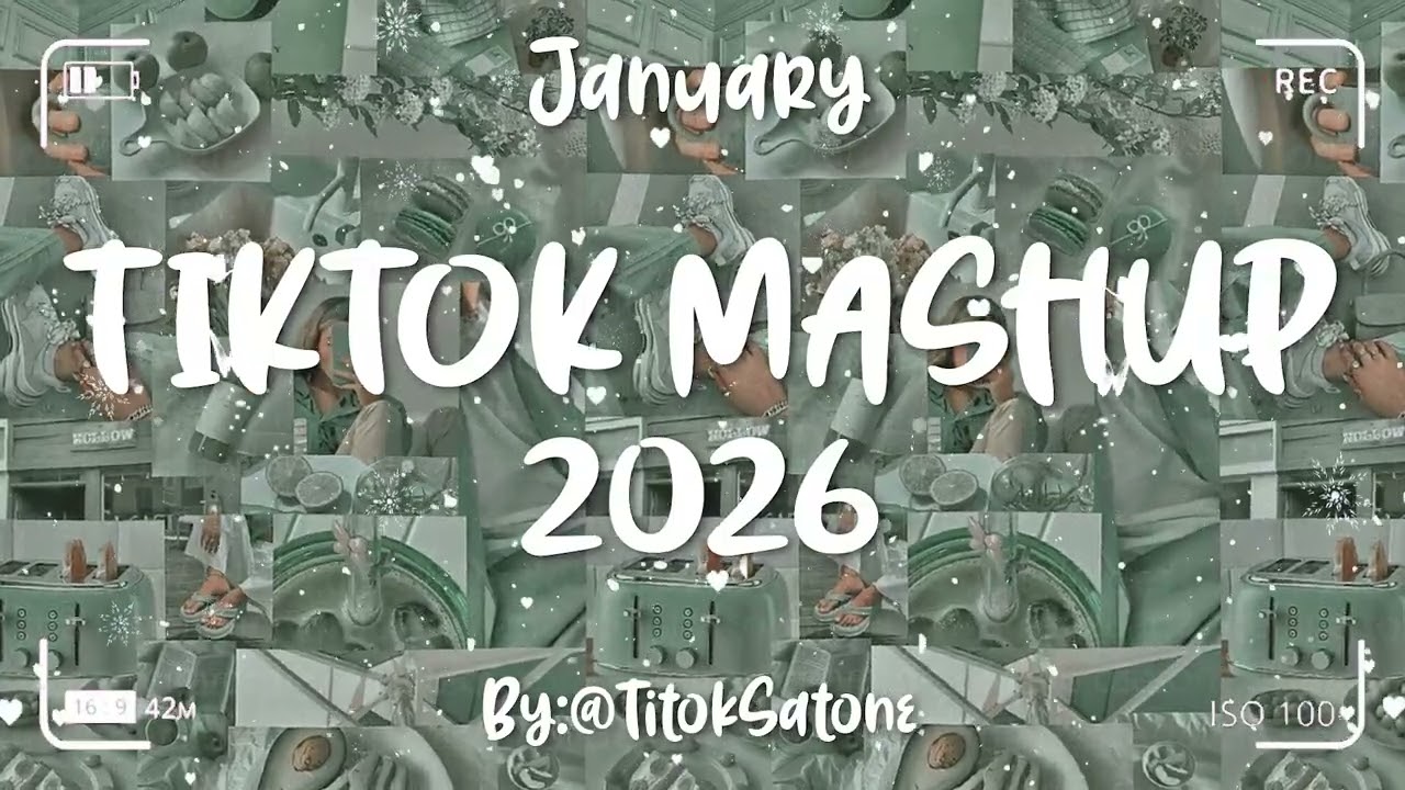 Tiktok Mashup January 💙2026💙 (Not Clean)