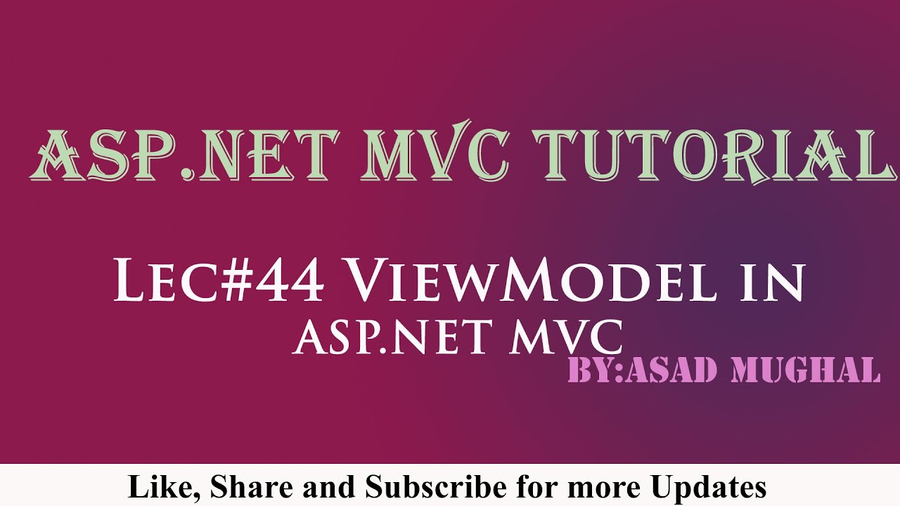Lec-44 ViewModel in ASP.NET MVC | ASP.NET MVC Tutorial