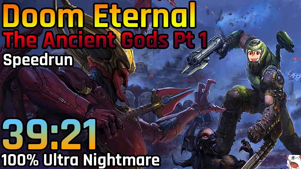 [PB] 39:21 -  DOOM Eternal 100% Ultra Nightmare TAG1 Speedrun