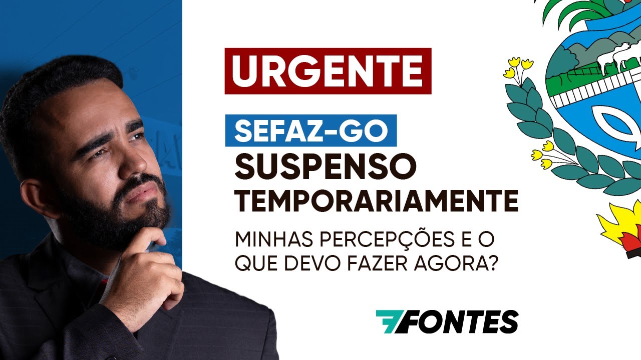 URGENTE: SEFAZ-GO SUSPENSO TEMPORARIAMENTE
