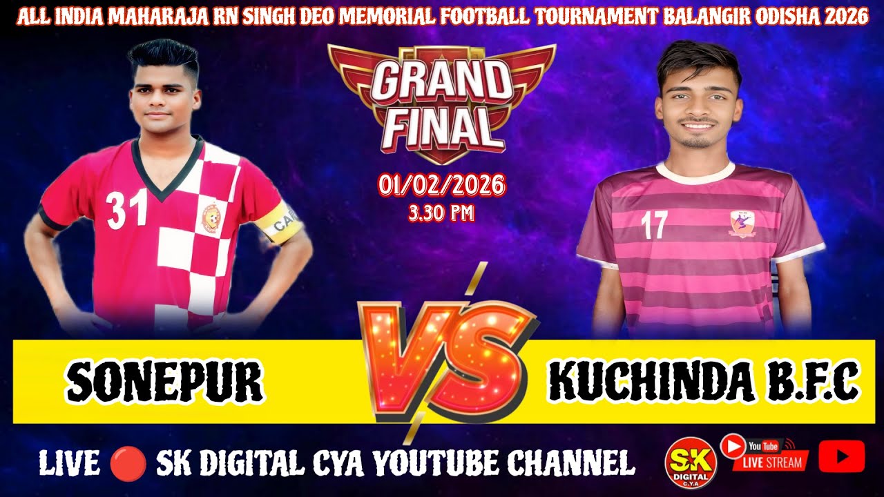 🔴FINALS 🔴 KUCHINDA B.F.C (VS) SONEPUR 🔴ALL INDIA FOOTBALL TOURNAMENT BALANGIR ODISHA 2026