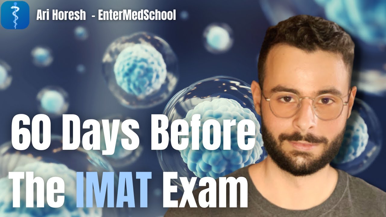 What You Should Do 60 Days Before the IMAT Exam