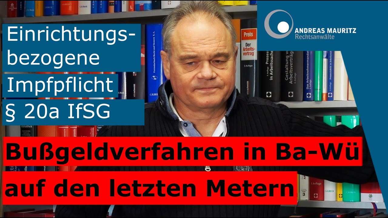 Einrichtungsbezogene Impfpflicht - Bußgeldverfahren in Ba-Wü! | Andreas Mauritz Rechtsanwälte