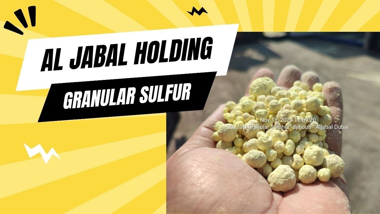Granular Sulphur Export by Aljabal Holding | Leading Supplier of High-Quality Sulphur Product