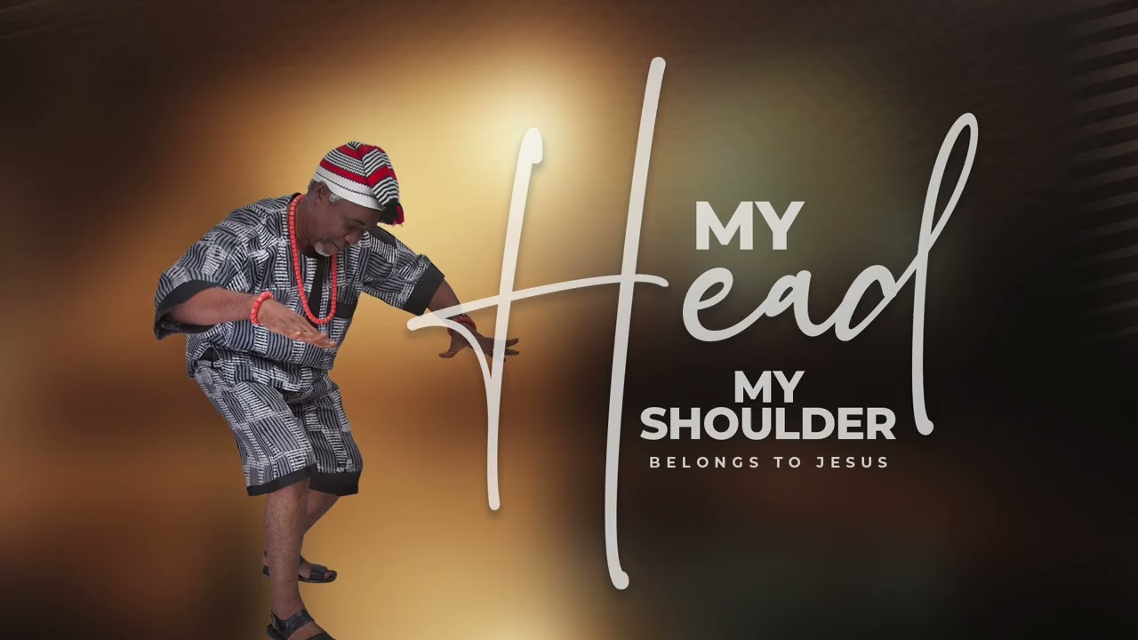 MY HEAD, MY SHOULDER (Belongs to Jesus) | Afrobeat Gospel Worship