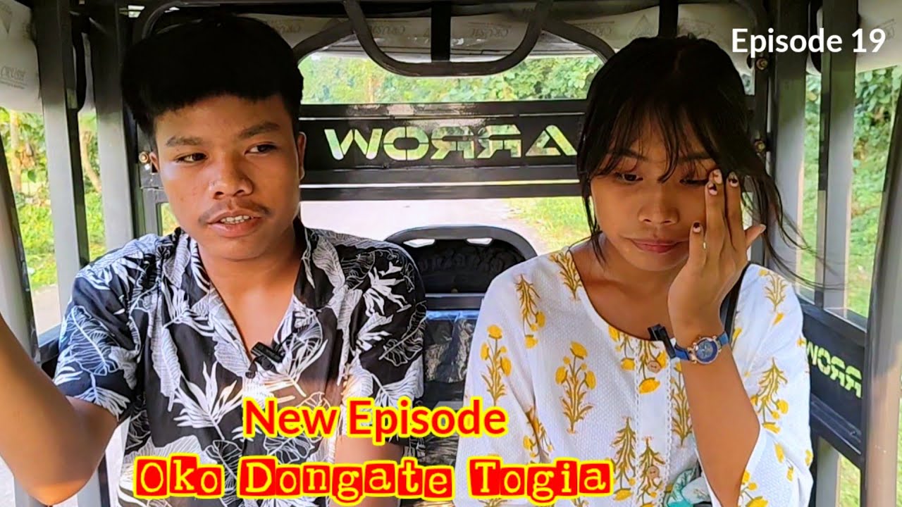 Oko Dongate Togia || #NewEpisode 19 || Emotional 😭 Garo Film 