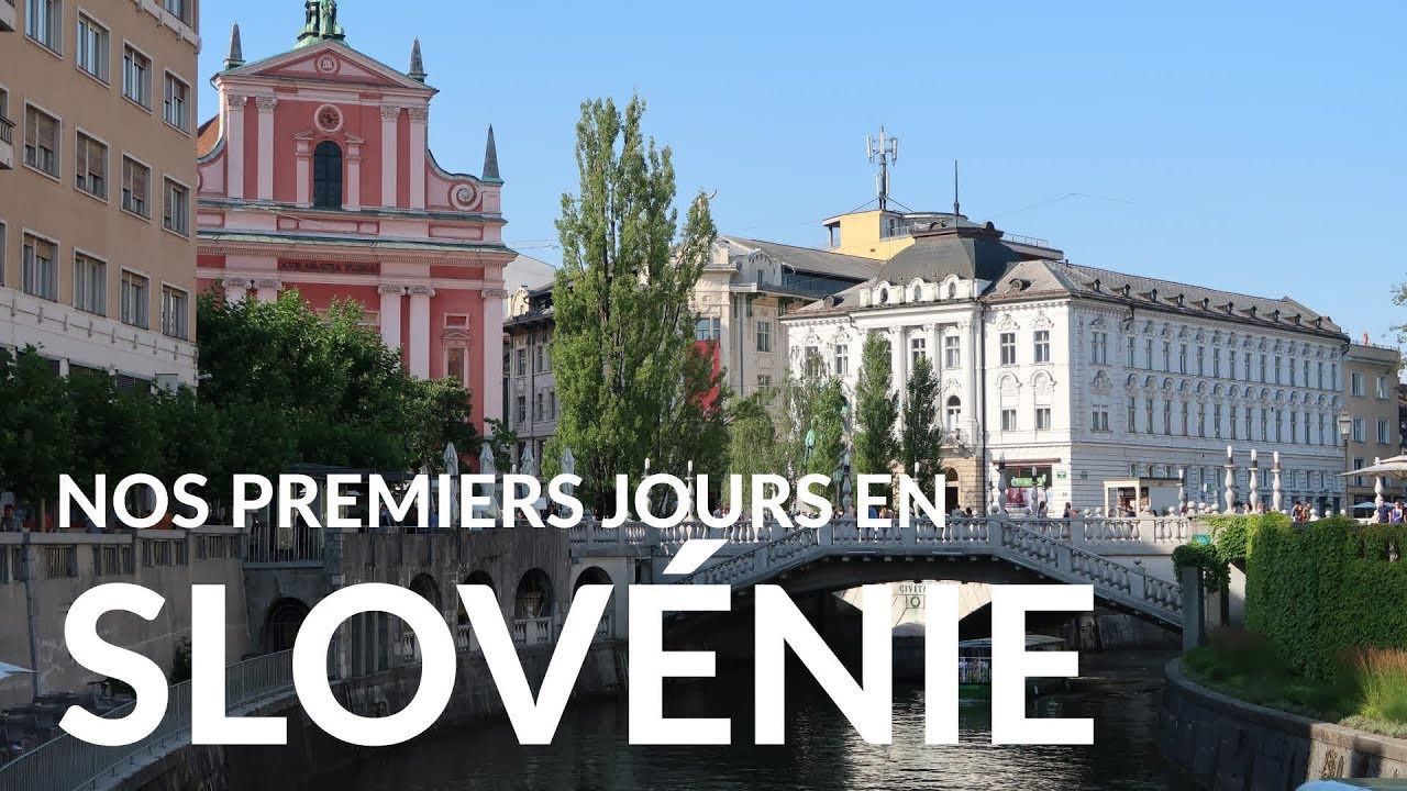 Nos premiers jours en Slovénie !