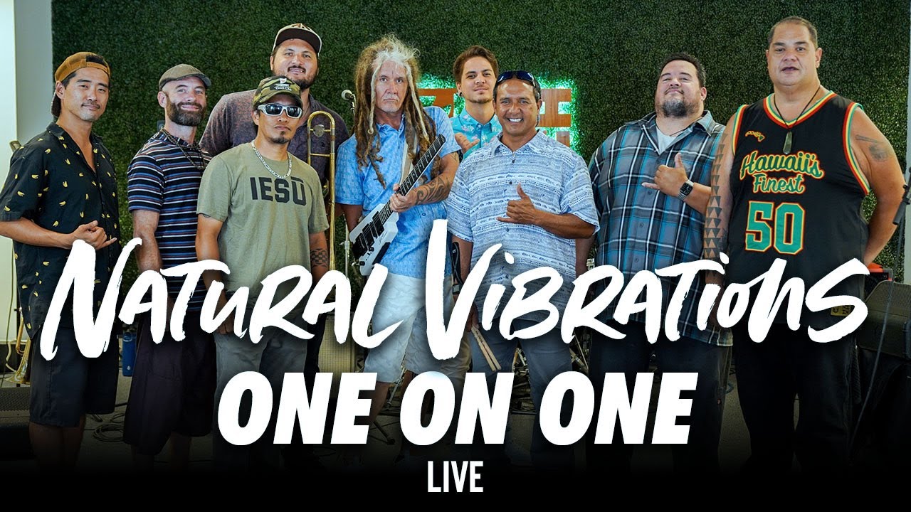 Natural Vibrations - One On One (Live)